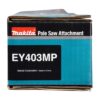 MAKITA Ketjusahalisälaite EY403MP. Kuvassa tuotteen myyntipakkaus ylhäältäpäin.
